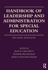 Title: Handbook of Leadership and Administration for Special Education, Author: Jean B. Crockett