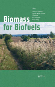 Title: Biomass for Biofuels, Author: Katarzyna Bulkowska