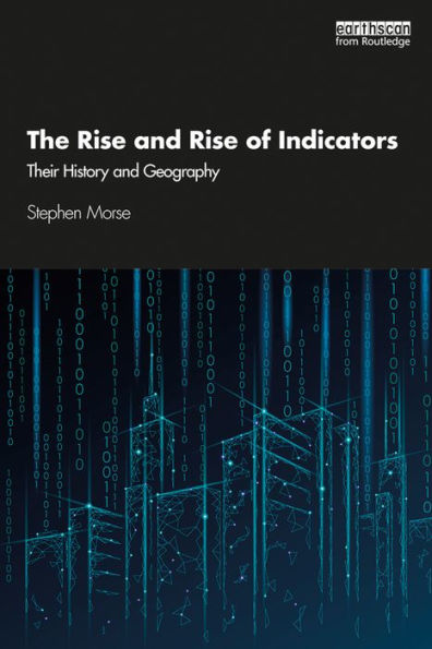 The Rise and Rise of Indicators: Their History and Geography