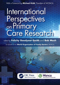Title: International Perspectives on Primary Care Research, Author: Felicity Goodyear-Smith