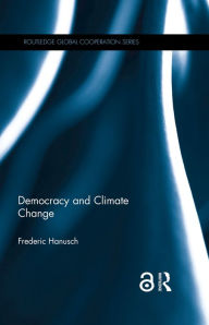 Title: Democracy and Climate Change, Author: Frederic Hanusch