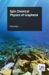 Title: Spin Chemical Physics of Graphene, Author: Elena Sheka