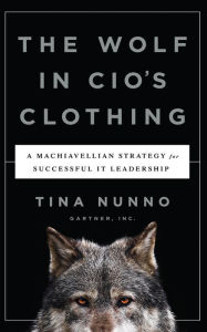 Title: Wolf in Cio's Clothing, Author: Tina Nunno
