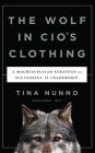 Wolf in Cio's Clothing