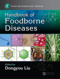 Title: Handbook of Foodborne Diseases, Author: Dongyou Liu