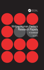 Title: Writing Human Factors Research Papers: A Guidebook, Author: Don Harris