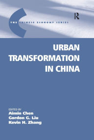 Title: Urban Transformation in China, Author: Gordon G. Liu