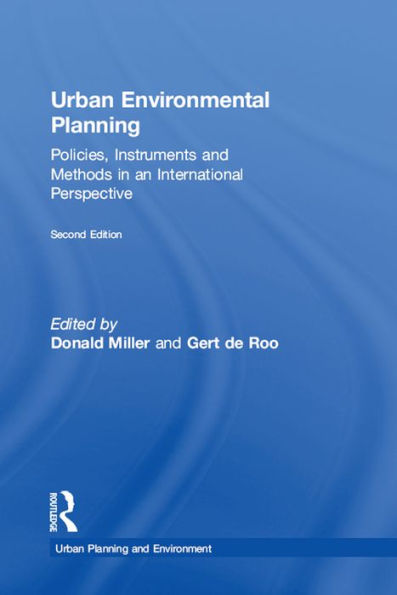 Urban Environmental Planning: Policies, Instruments and Methods in an International Perspective