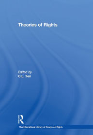 Title: Theories of Rights, Author: C.L. Ten