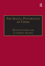 The Social Psychology of Crime: Groups, Teams and Networks