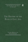 The History of the Book in East Asia