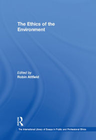 Title: The Ethics of the Environment, Author: Robin Attfield