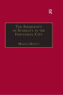 The Emergence of Stability in the Industrial City: Manchester, 1832-67