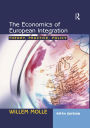 The Economics of European Integration: Theory, Practice, Policy