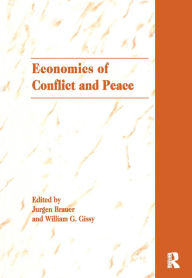 Title: The Economics of Conflict and Peace, Author: Jurgen Brauer