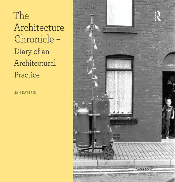 The Architecture Chronicle: Diary of an Architectural Practice