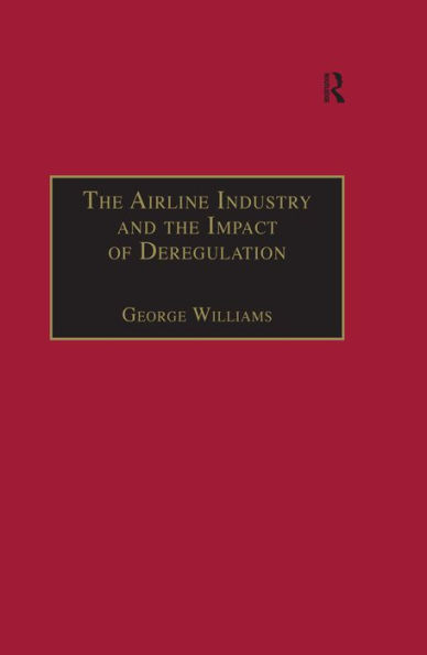 The Airline Industry and the Impact of Deregulation