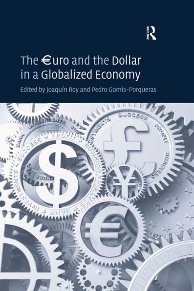 The ?uro and the Dollar in a Globalized Economy