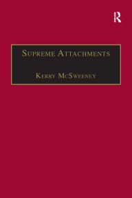 Title: Supreme Attachments: Studies in Victorian Love Poetry, Author: Kerry McSweeney