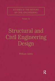 Title: Structural and Civil Engineering Design, Author: William Addis