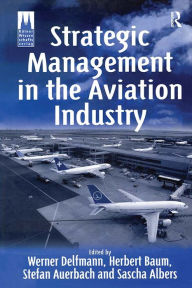 Title: Strategic Management in the Aviation Industry, Author: Herbert Baum