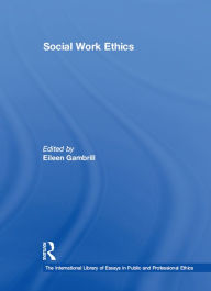 Title: Social Work Ethics, Author: Eileen Gambrill