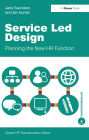 Service Led Design: Planning the New HR Function