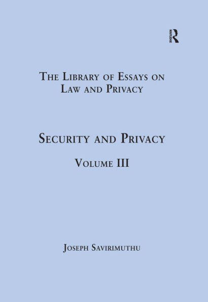 Security and Privacy: Volume III