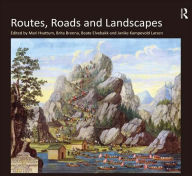 Title: Routes, Roads and Landscapes, Author: Brita Brenna