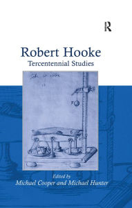 Title: Robert Hooke: Tercentennial Studies, Author: Michael Hunter