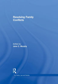 Title: Resolving Family Conflicts, Author: Jane Murphy