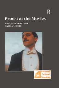 Title: Proust at the Movies, Author: Martine Beugnet