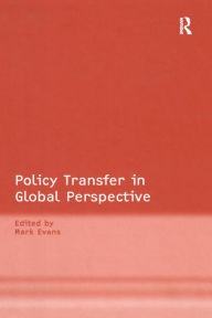 Title: Policy Transfer in Global Perspective, Author: Mark Evans