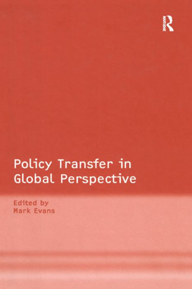 Policy Transfer in Global Perspective