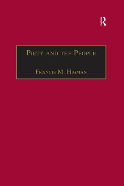 Piety and the People: Religious Printing in French, 1511-1551