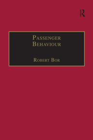 Title: Passenger Behaviour, Author: Robert Bor