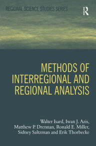 Title: Methods of Interregional and Regional Analysis, Author: Walter Isard