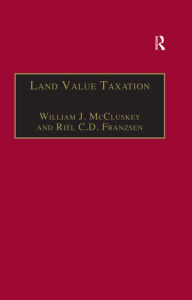 Title: Land Value Taxation: An Applied Analysis, Author: William J. McCluskey
