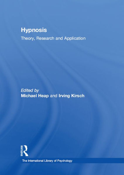 Hypnosis: Theory, Research and Application