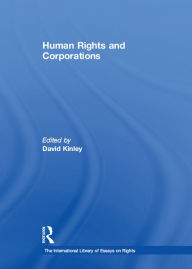 Title: Human Rights and Corporations, Author: David Kinley