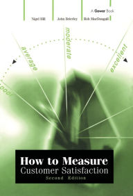 Title: How to Measure Customer Satisfaction, Author: Nigel Hill