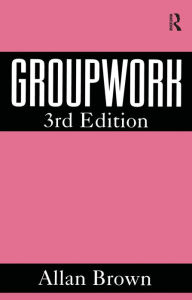 Title: Groupwork, Author: Allan Brown