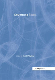 Title: Governing Risks, Author: Pat O'Malley