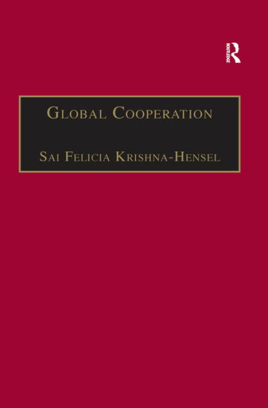 Global Cooperation: Challenges and Opportunities in the Twenty-First Century