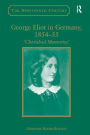 George Eliot in Germany, 1854-55: 'Cherished Memories'