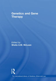 Title: Genetics and Gene Therapy, Author: Sheila A.M. McLean