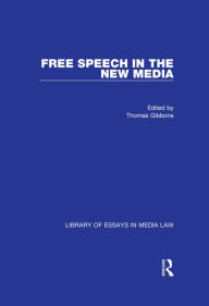 Title: Free Speech in the New Media, Author: Thomas Gibbons