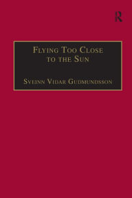 Title: Flying Too Close to the Sun: The Success and Failure of the New-Entrant Airlines, Author: Sveinn Vidar Gudmundsson