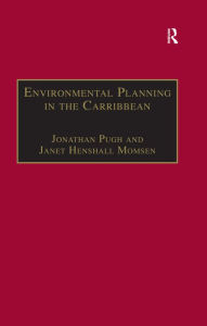 Title: Environmental Planning in the Caribbean, Author: Janet Momsen
