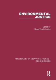 Title: Environmental Justice, Author: Steve Vanderheiden